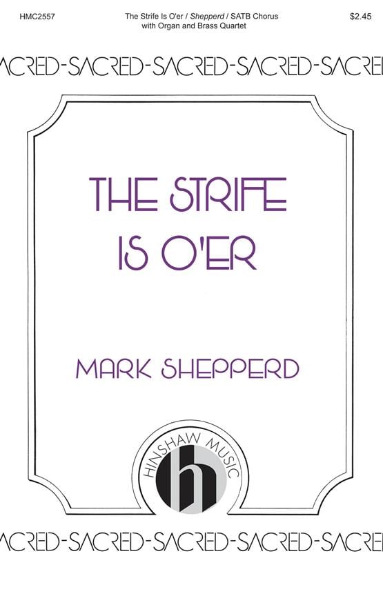 The Strife Is O'er