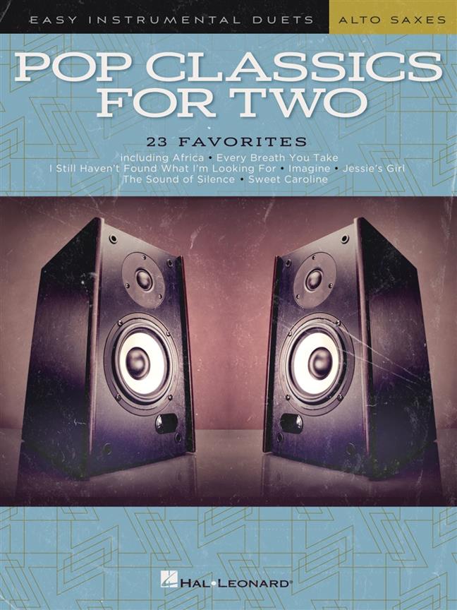 Pop Classics For Two - Easy Duets - Alto Sax