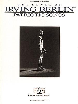 Irving Berlin - Patriotic Songs