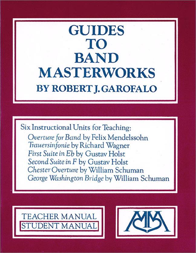 Guides to Band Masterworks - Volume I
