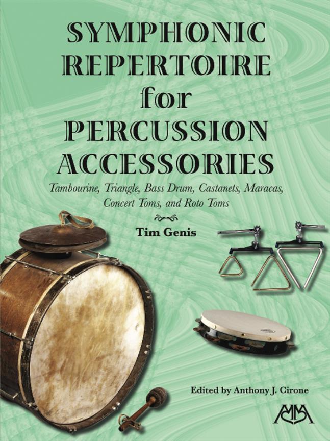Symphonic Repertoire for Percussion Accessories