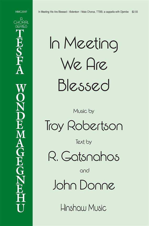In Meeting We Are Blessed