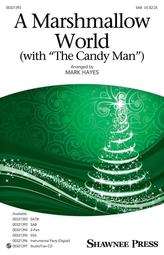 A Marshmallow World (with The Candy Man)