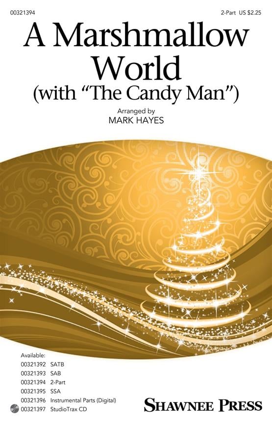 A Marshmallow World (with The Candy Man)