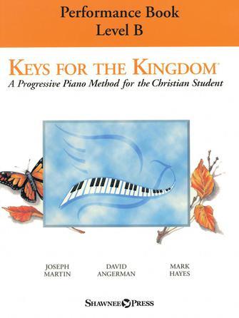 Keys for the Kingdom - Performance Book, Level B