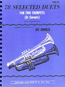 78 Selected Duets for Trumpet or Cornet