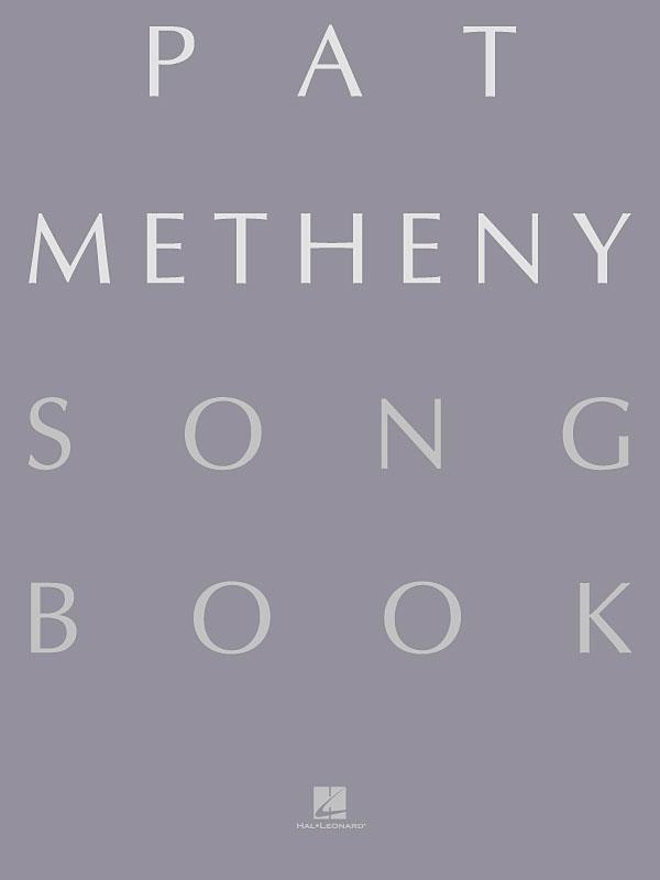 Pat Metheny Songbook