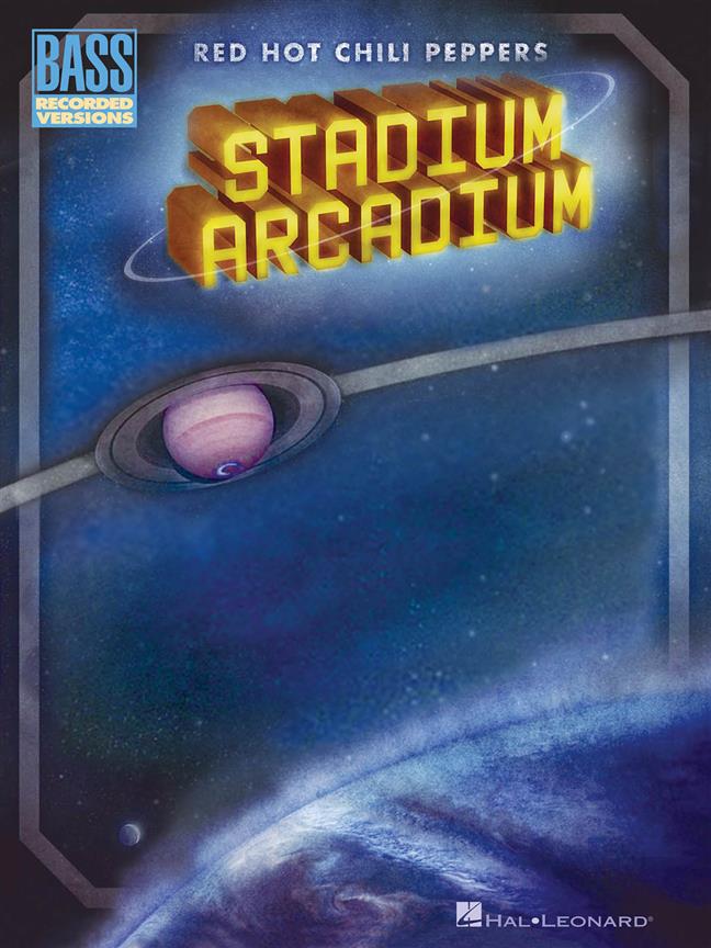 Stadium Arcadium (Bass Guitar Tab)