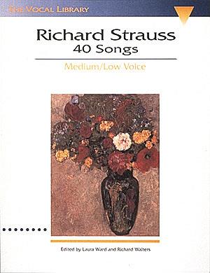 Richard Straus: 40 Songs