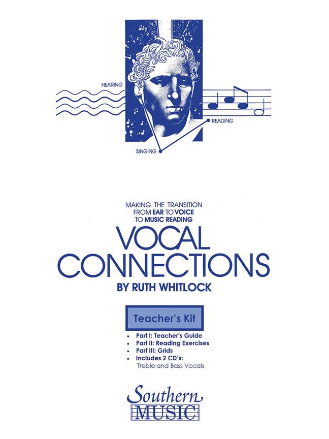Vocal Connections Teacher's Kit