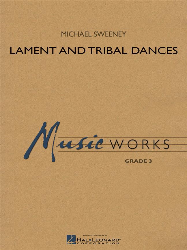 Lament and Tribal Dances