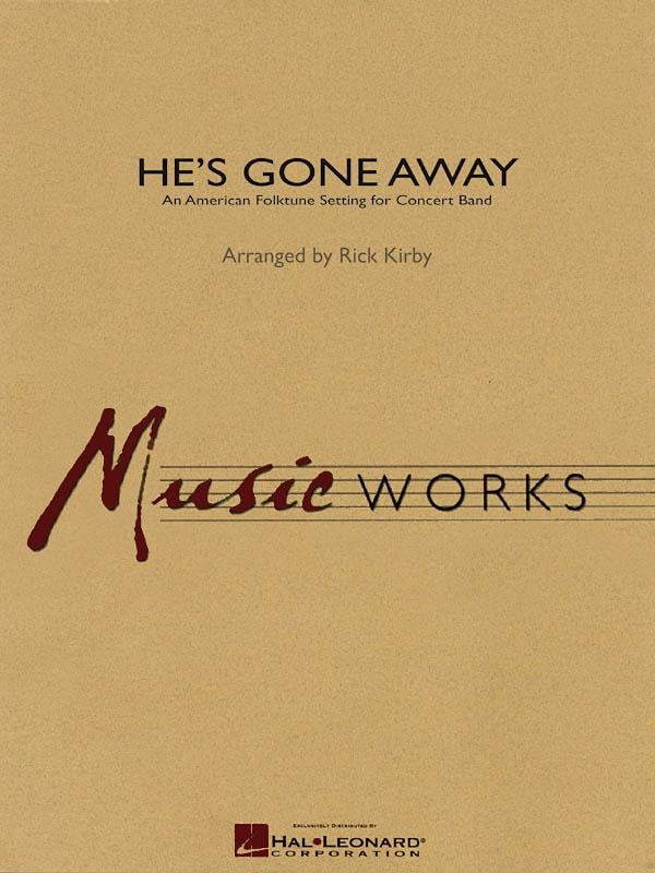 He's Gone Away