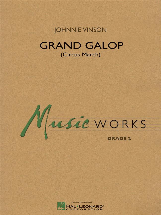 Grand Galop&nbsp; (Circus March)