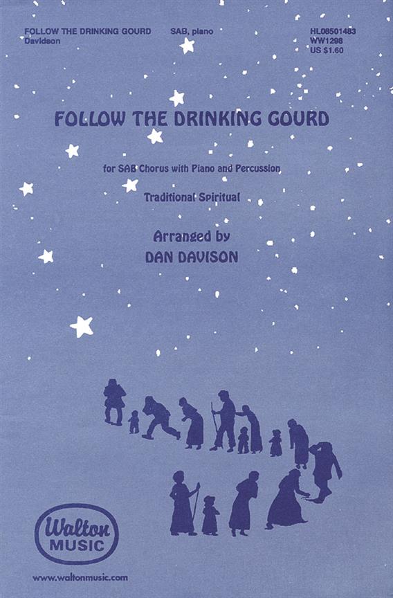 Follow the Drinking Gourd