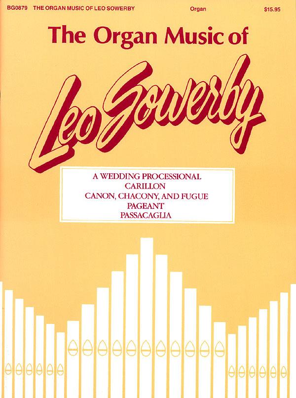 The Organ Music Of Leo Sowerby
