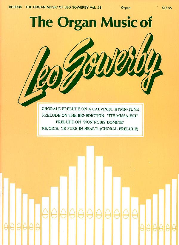 The Organ Music Of Leo Sowerby #3