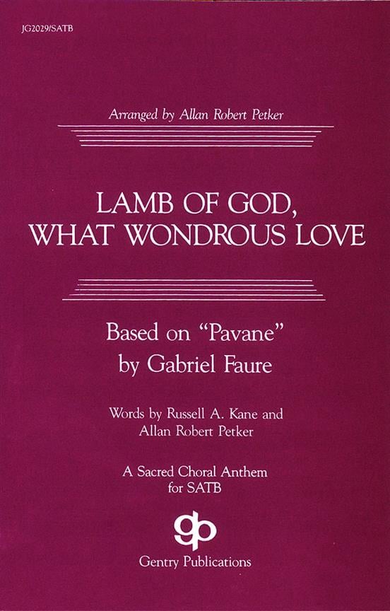 Lamb Of God What Wondrous Love