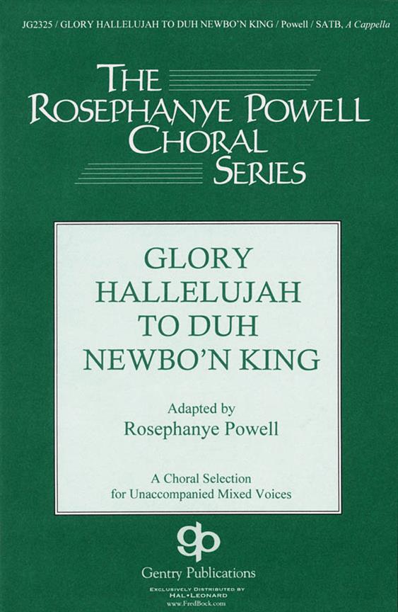Glory Hallelujah To The Newborn King