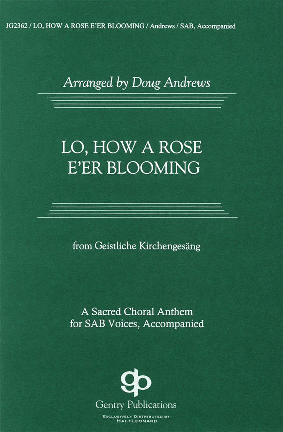 Lo, How a Rose E'er Blooming