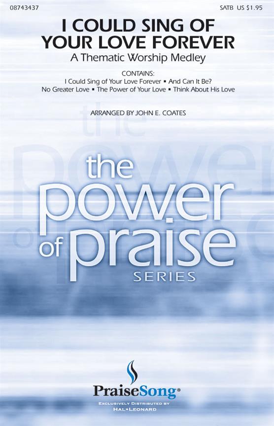 I Could Sing of Your Love Forever Worship Medley