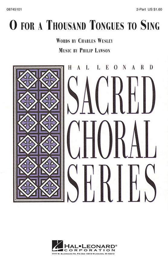 O for a Thousand Tongues to Sing