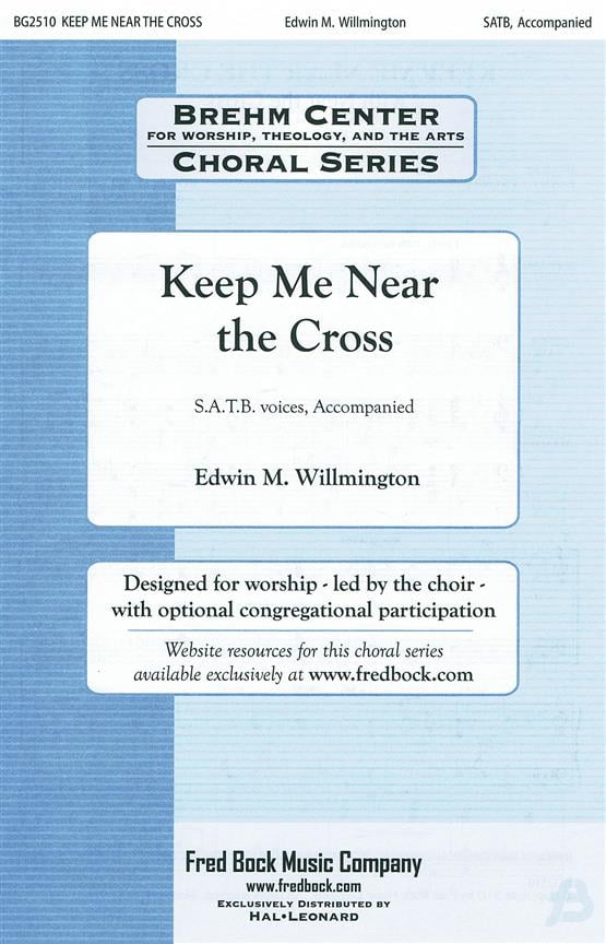 Keep Me Near The Cross (With Near The Cross)