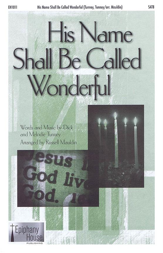 His Name Shall Be Called Wonderful