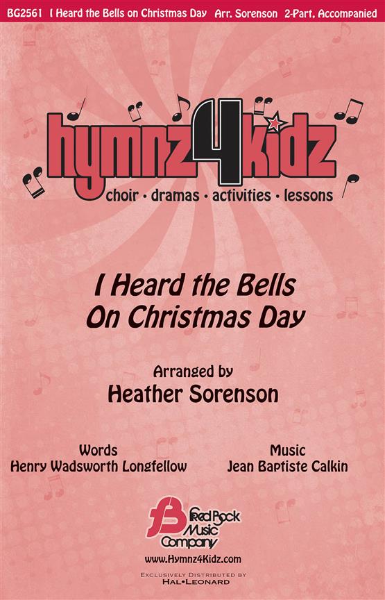 I Heard The Bells On Christmas Day (Hymns 4 Kidz)
