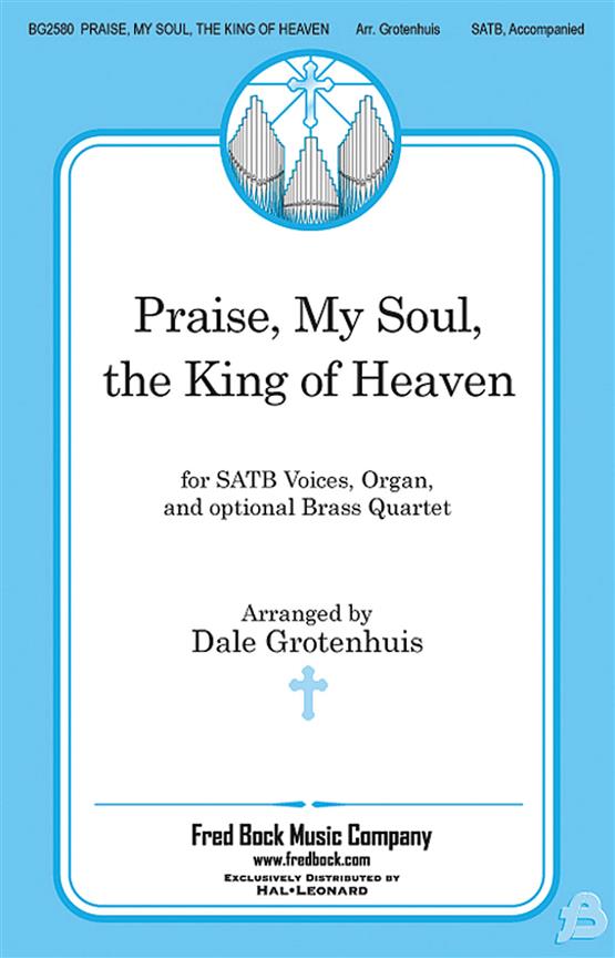 Praise, My Soul, The King Of Heaven