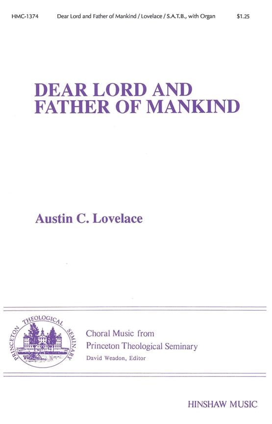 Dear Lord And Father Of Mankind