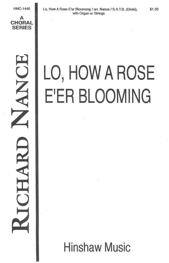 Lo, How A Rose E'er Blooming