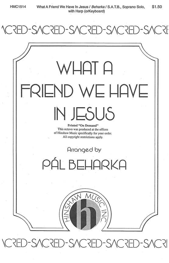What A Friend We Have In Jesus