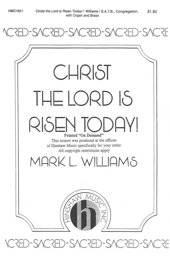 Christ The Lord Is Risen Today!