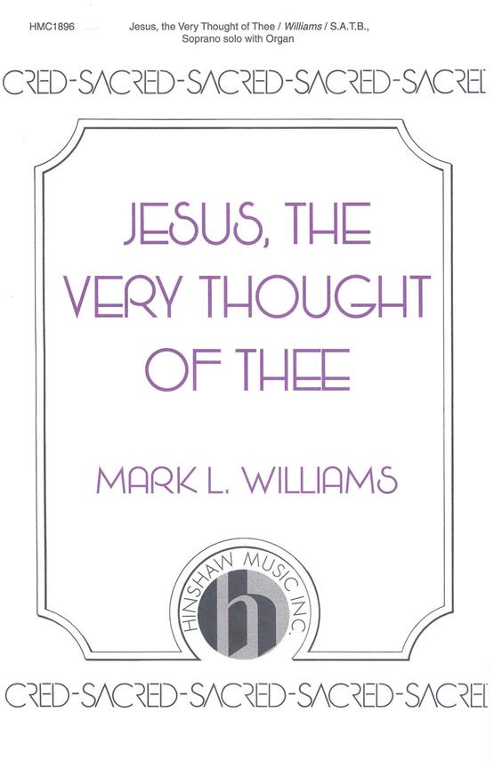 Jesus, The Very Thought Of Thee