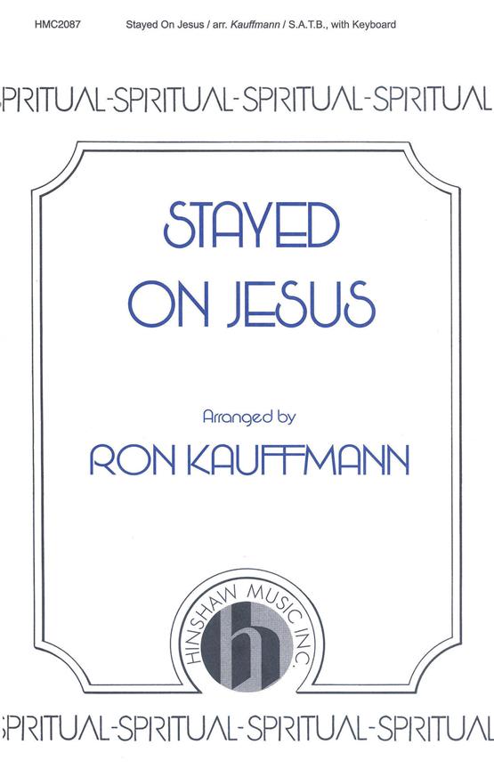 Stayed On Jesus
