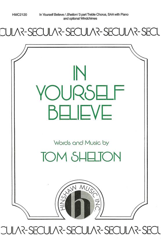 In Yourself Believe