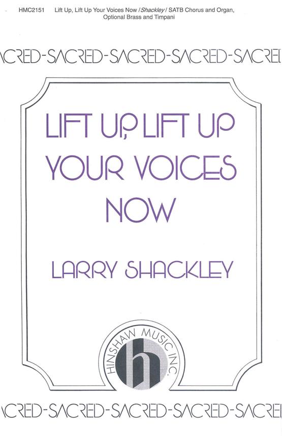 Lift Up, Lift Up Your Voices Now