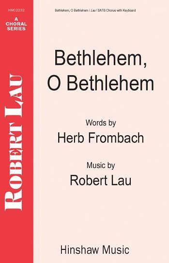 Bethlehem, O Bethlehem