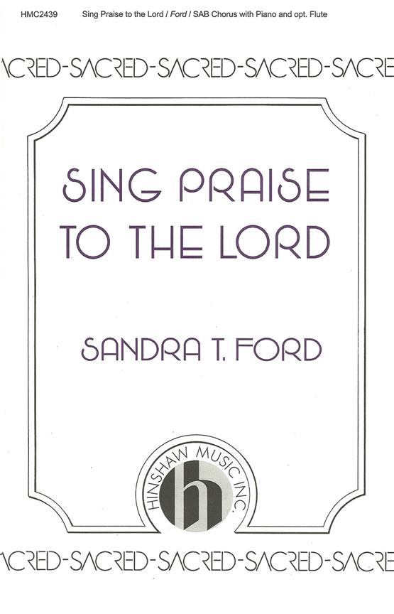 Sing Praise To The Lord