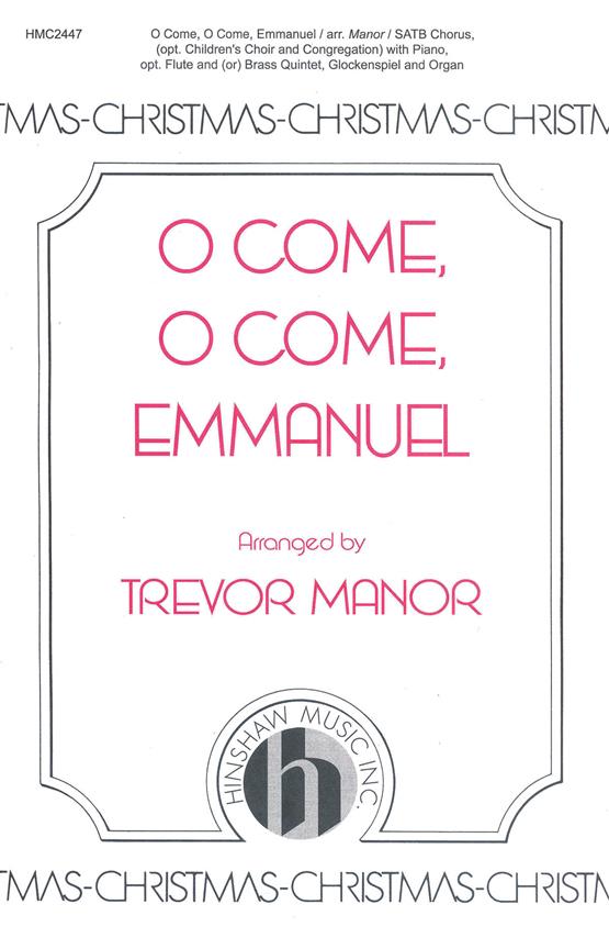 O Come, O Come, Emmanuel