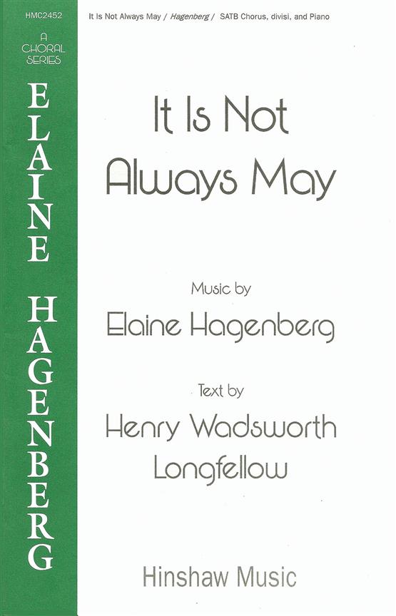 It Is Not Always May