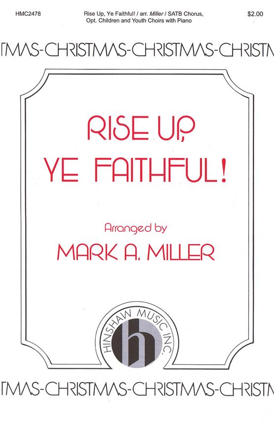 Rise Up, Ye Faithful