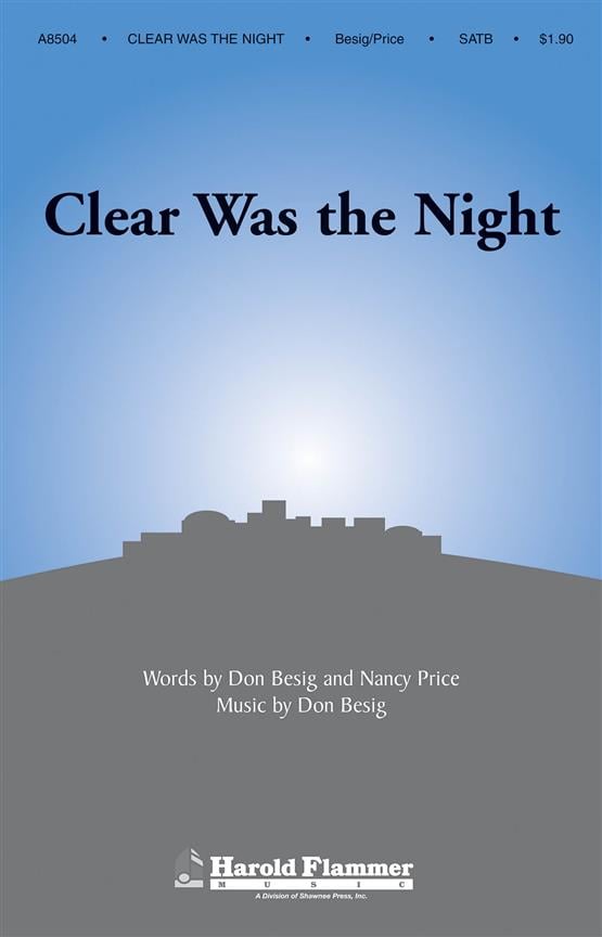 Clear Was the Night