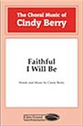 Faithful I Will Be