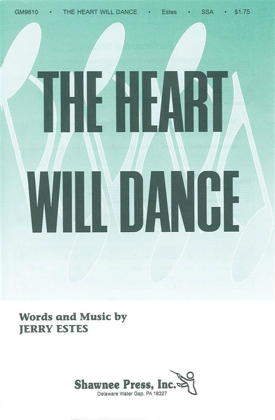 The Heart Will Dance