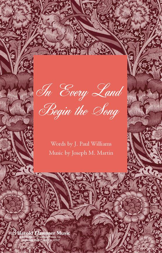 In Every Land Begin the Song (fr. Canticle of Joy)