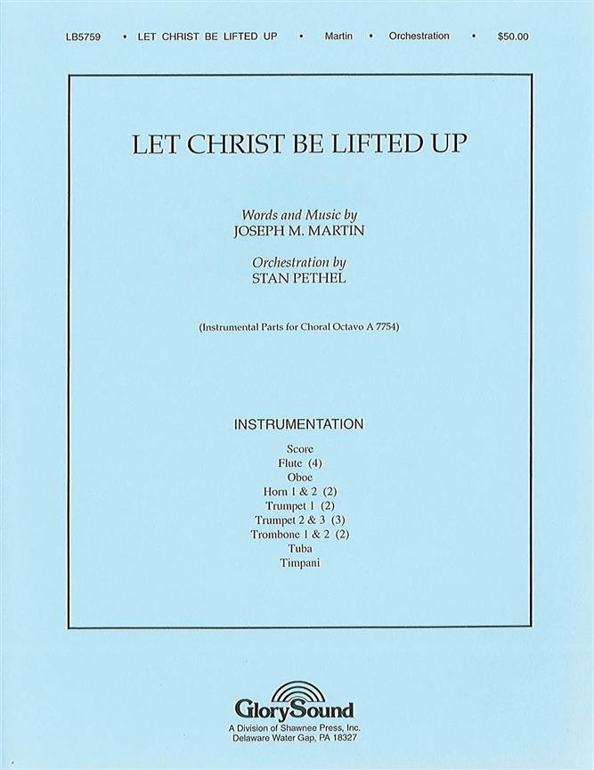 Let Christ Be Lifted Up