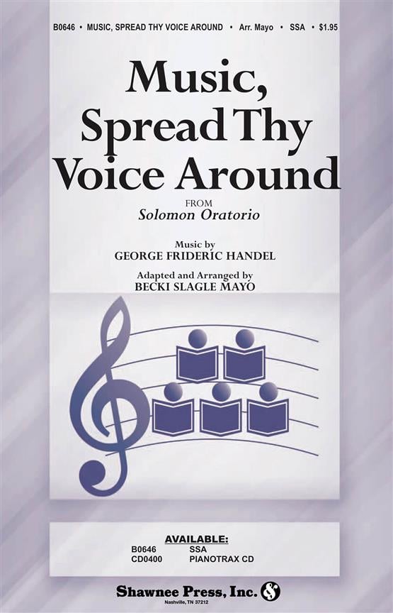 Music, Spread Thy Voice Around