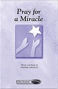 Pray for a Miracle