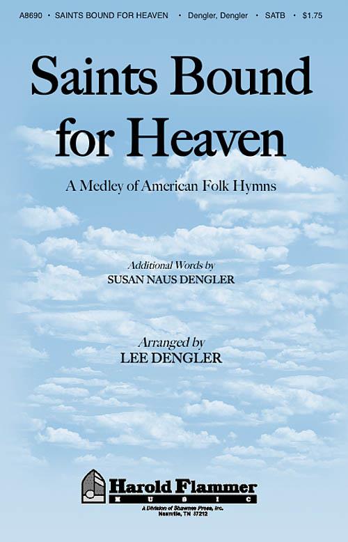 Saints Bound for Heaven